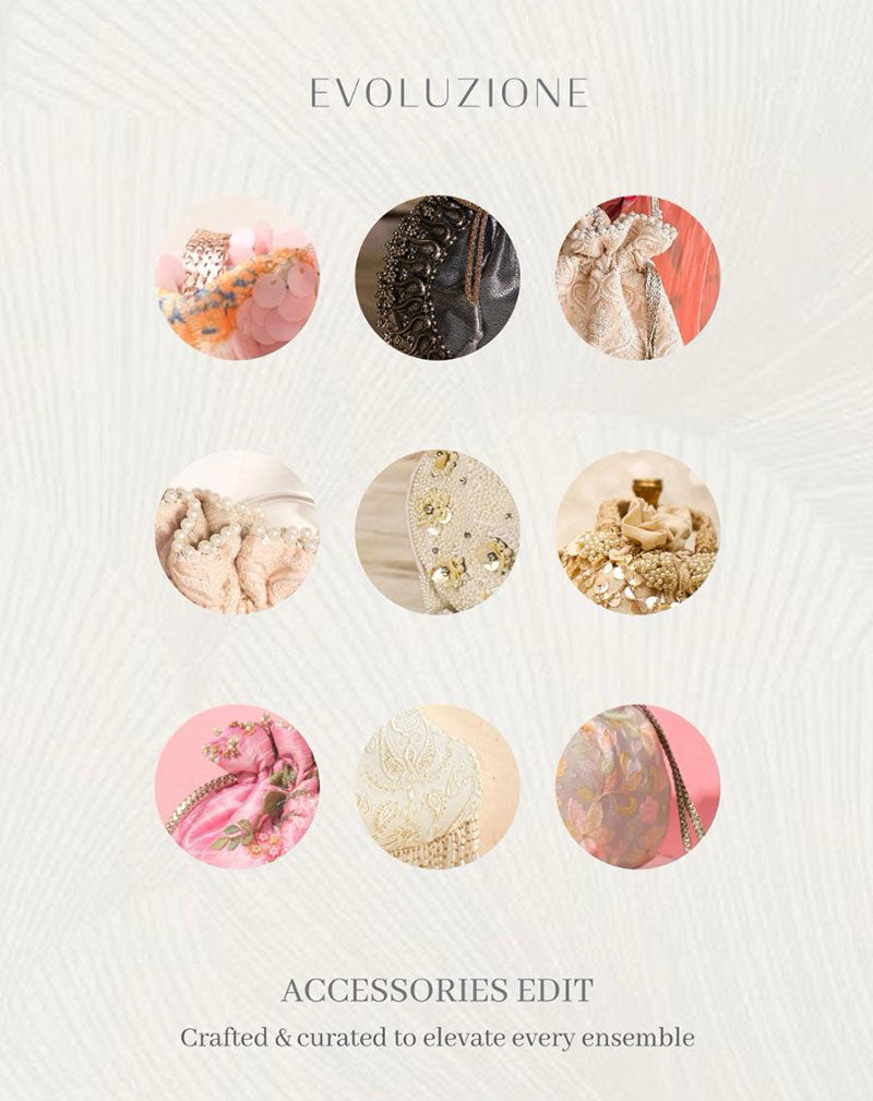 Accessories Edit: Elevate Every Look with Statement Pieces from Evoluzione